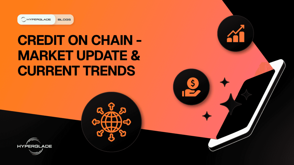 Credit on Chain – Market Update and Current Trends