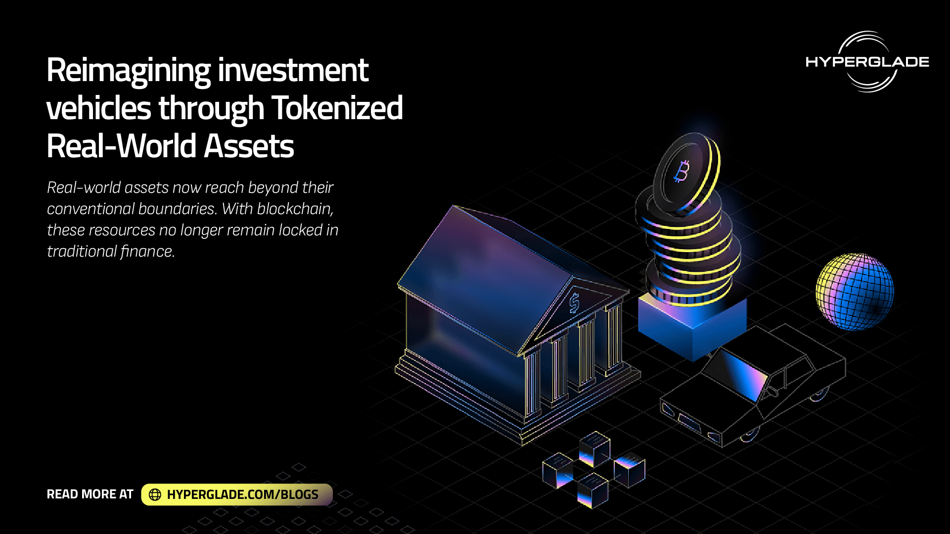 Reimagining investment vehicles through Tokenized Real-World Assets